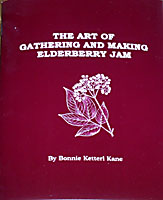 THE ART OF GATHERING AND MAKING ELDERBERRY JAM