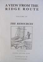 A VIEW FROM THE RIDGE ROUTE: The Resources